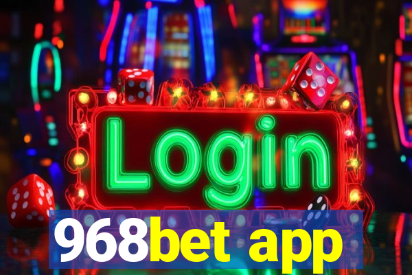 968bet app